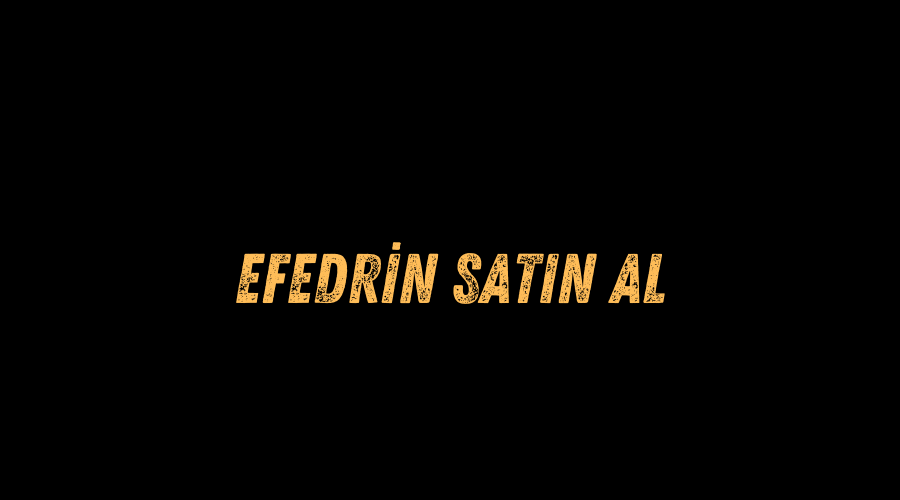 Orijinal efedrin türkiye satışı, güvenilir firma
